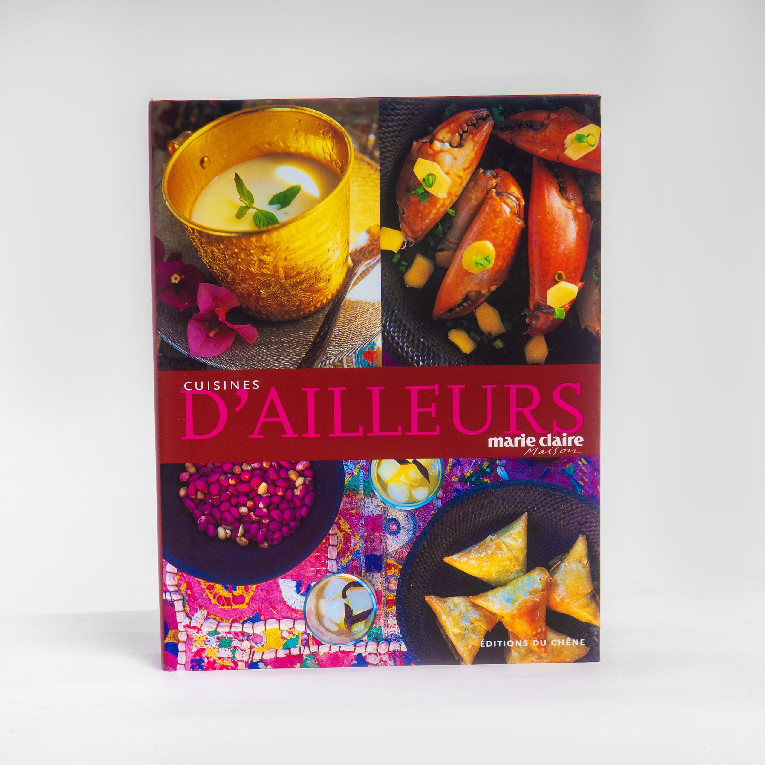 Cuisine d'AILLEURS Marie Claire Maison éd. du CHENE